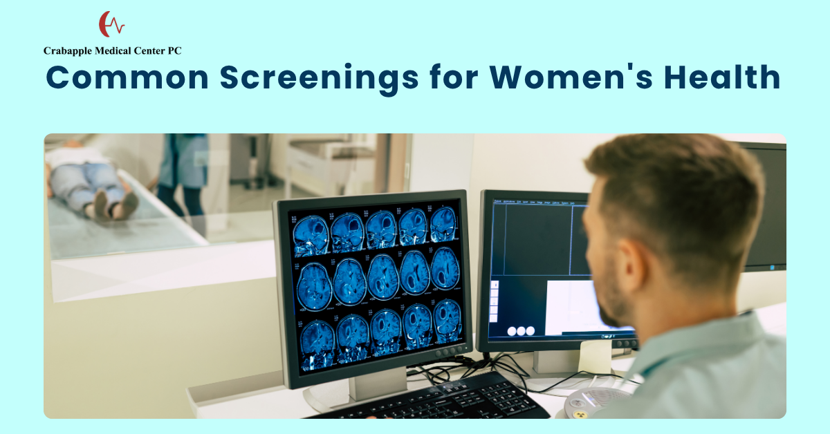 Common Screenings for Women's Health Common Screenings for Womens Health