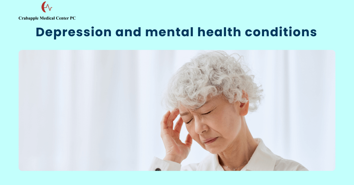 Depression and mental health conditions Depression and mental health conditions