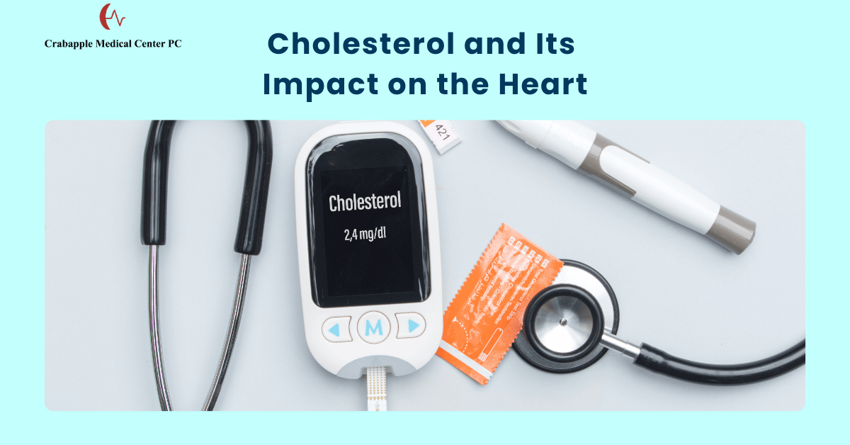 Cholesterol and Its Impact on the Heart