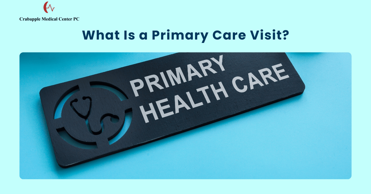 What Is a Primary Care Visit